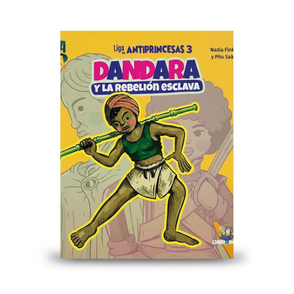 Liga de Antiprincesas #3: Dandara