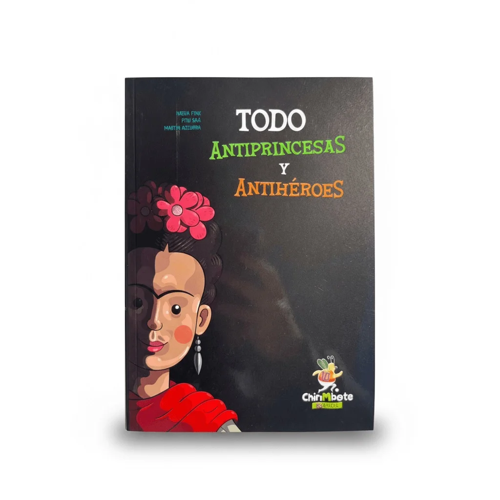 Todo Antiprincesas y Antihéroes