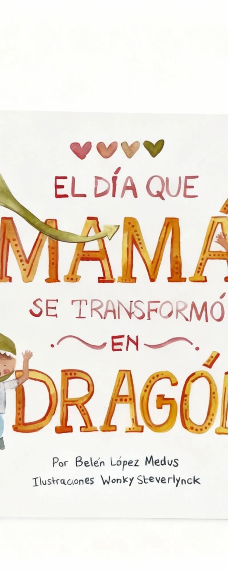 El día que mamá se transformó en dragón — foto 1 de 2